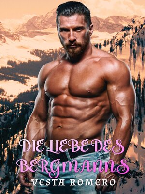 cover image of Die Liebe des Bergmanns